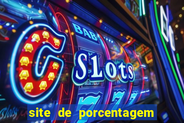 site de porcentagem de slot