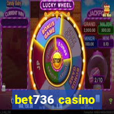 bet736 casino