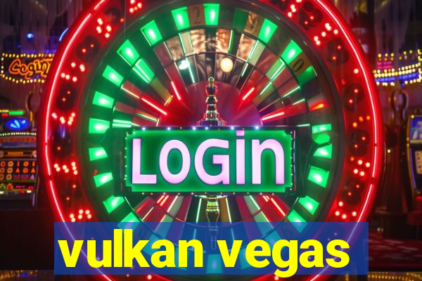 vulkan vegas