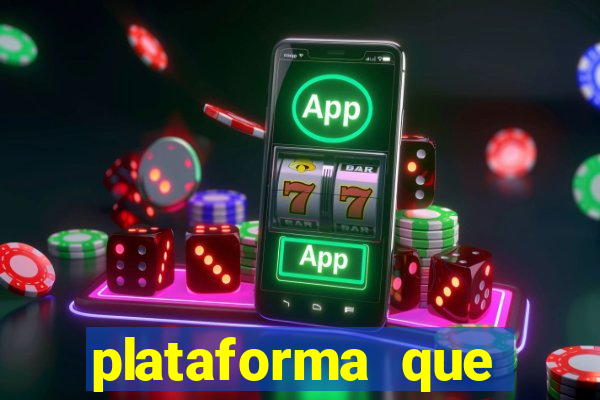 plataforma que est谩 pagando agora