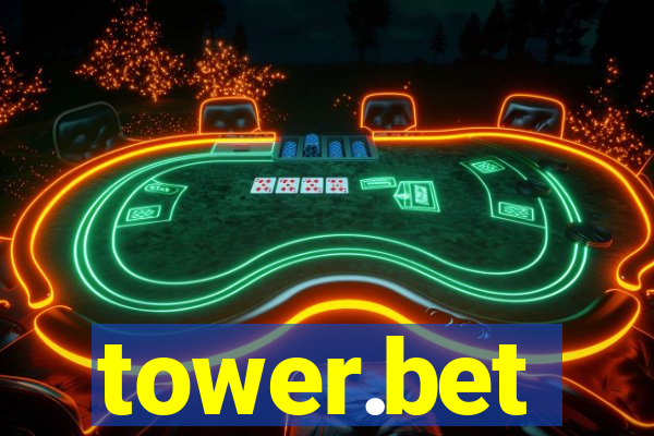 tower.bet