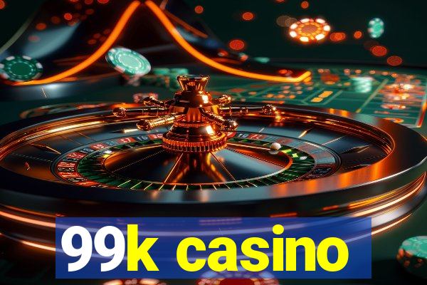 99k casino