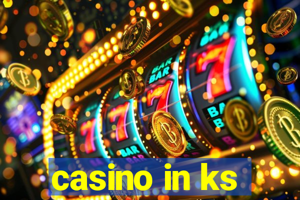 casino in ks