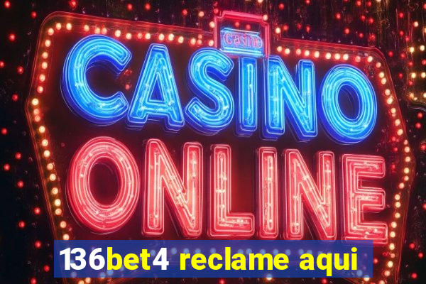 136bet4 reclame aqui