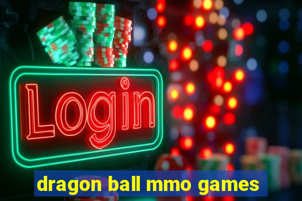 dragon ball mmo games