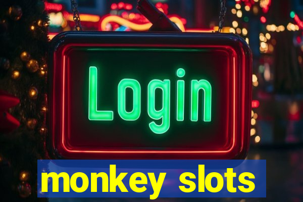 monkey slots