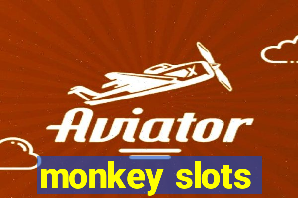 monkey slots