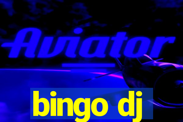 bingo dj