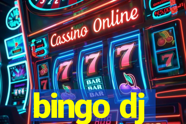 bingo dj