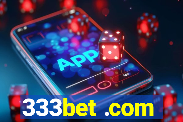 333bet .com