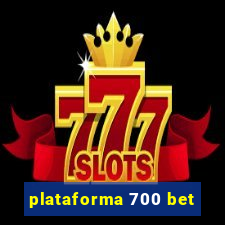 plataforma 700 bet