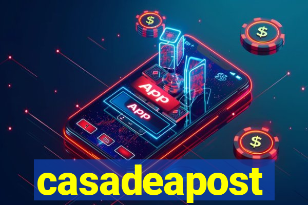 casadeapost