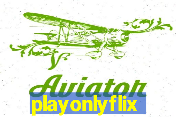 playonlyflix