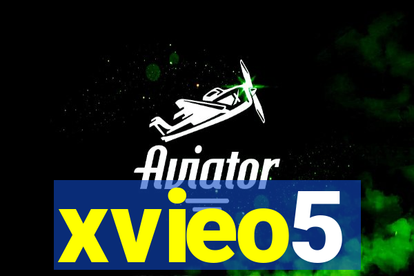 xvieo5