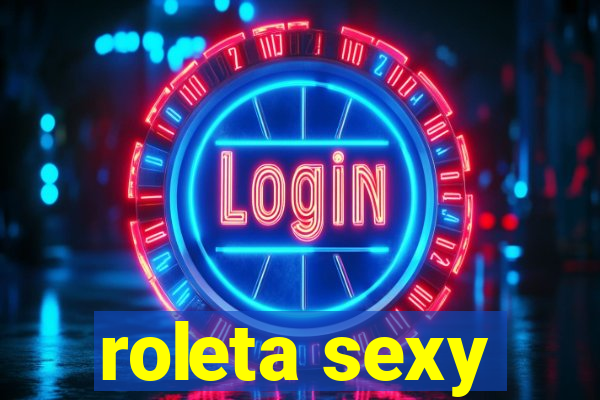 roleta sexy