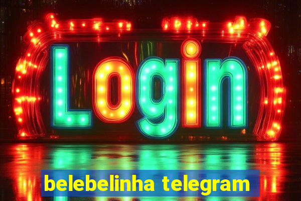 belebelinha telegram