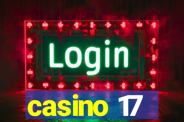 casino 17