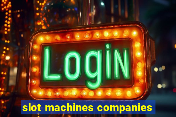 slot machines companies