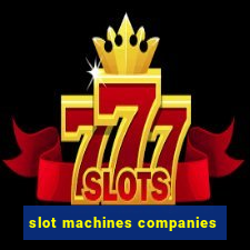 slot machines companies