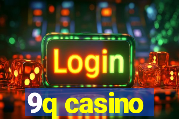 9q casino