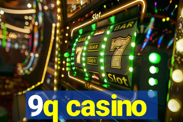 9q casino