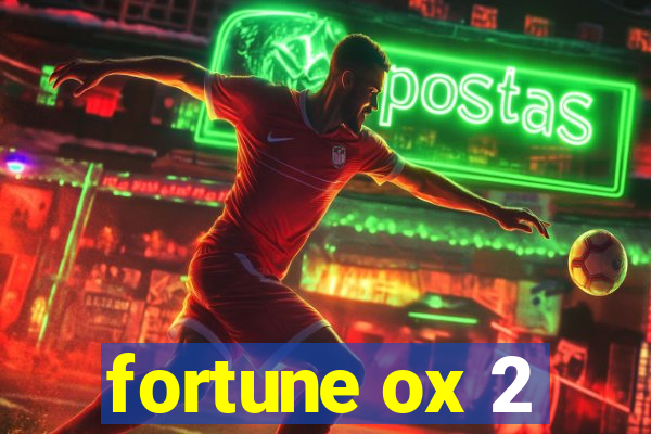 fortune ox 2