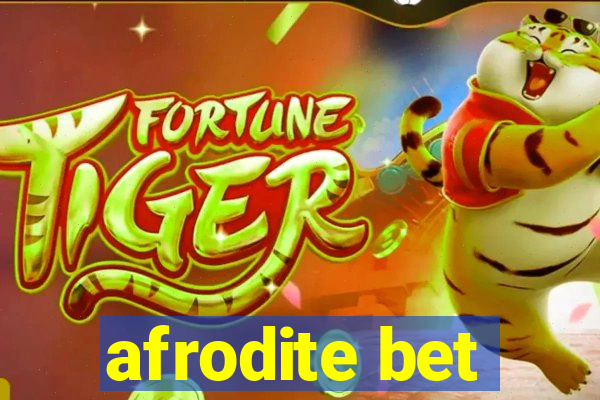 afrodite bet