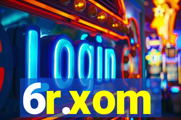 6r.xom