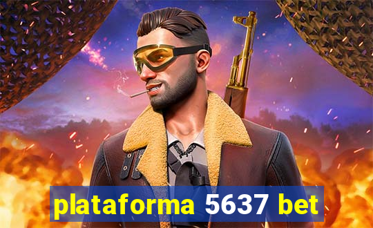 plataforma 5637 bet