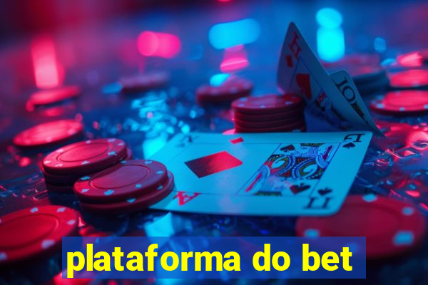 plataforma do bet