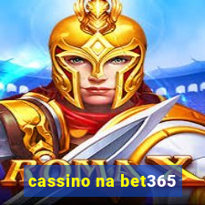 cassino na bet365