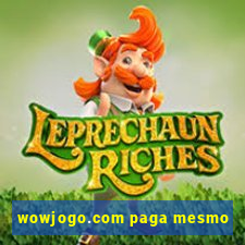 wowjogo.com paga mesmo