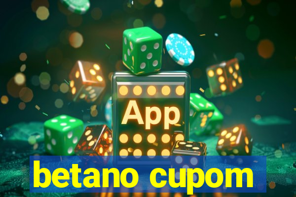 betano cupom