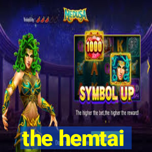 the hemtai