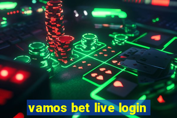 vamos bet live login