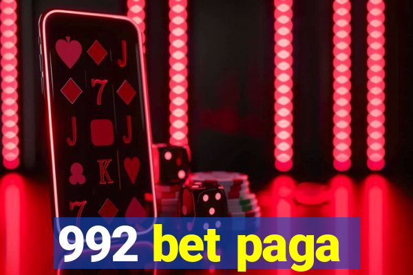 992 bet paga