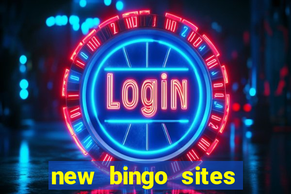 new bingo sites with no deposit