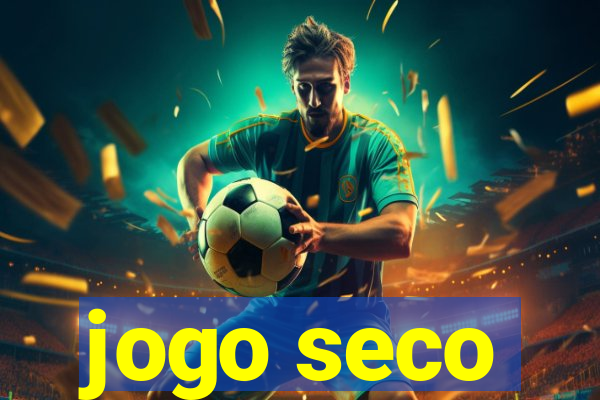 jogo seco