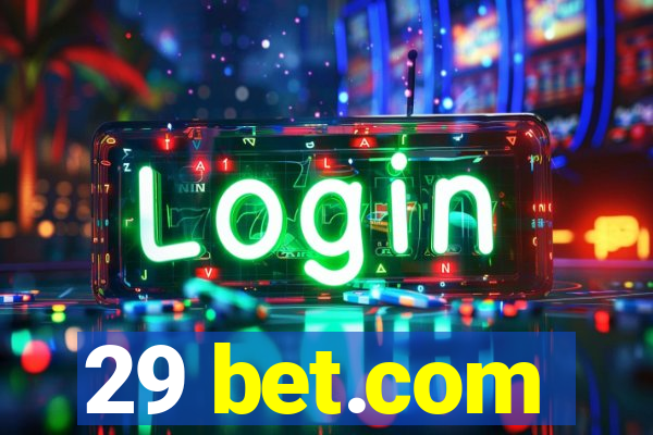 29 bet.com