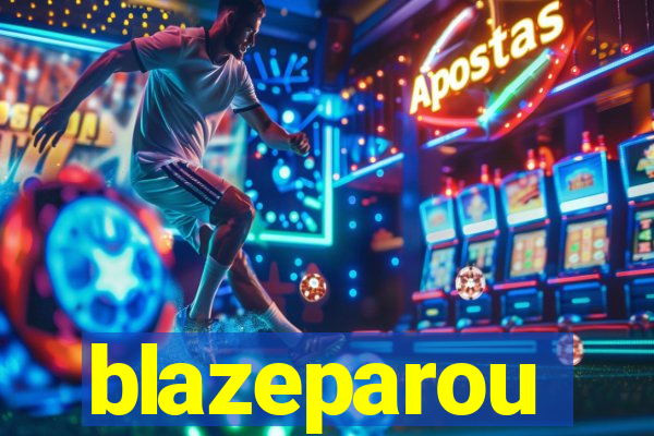 blazeparou