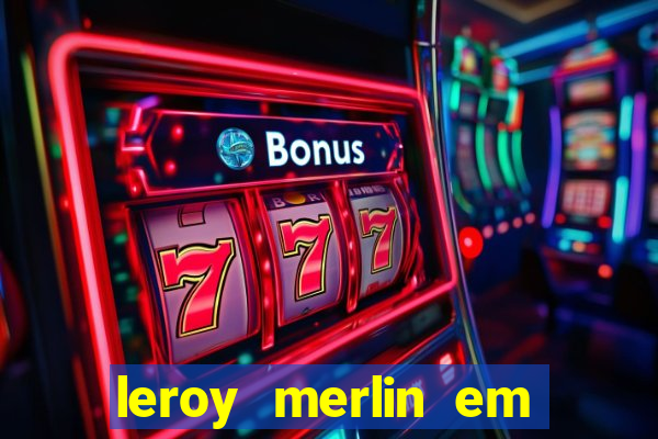 leroy merlin em porto alegre