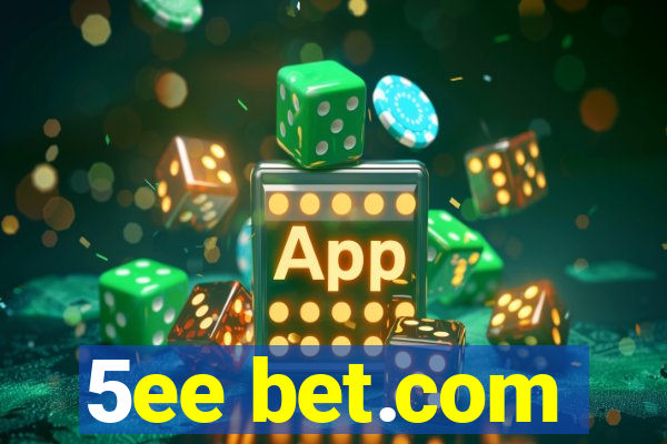 5ee bet.com