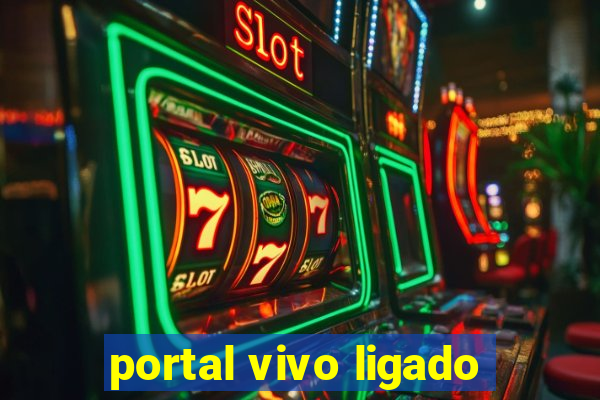 portal vivo ligado