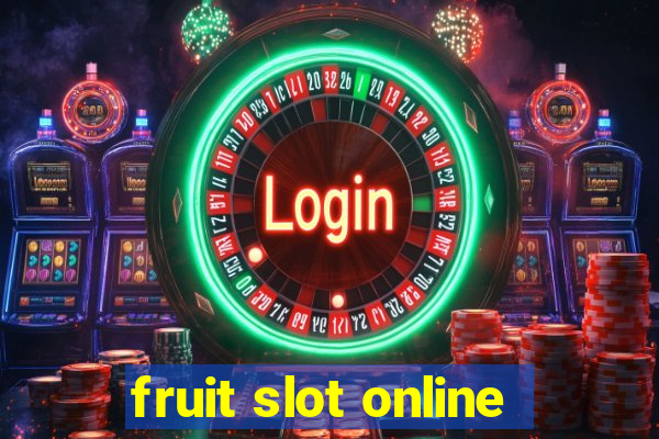 fruit slot online