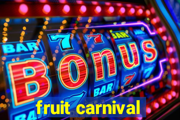 fruit carnival