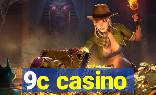 9c casino