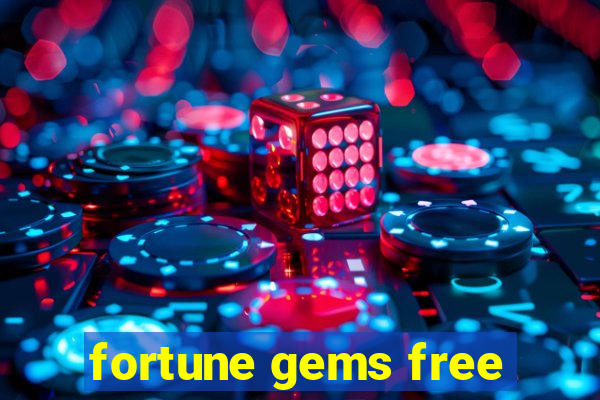 fortune gems free