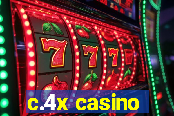 c.4x casino