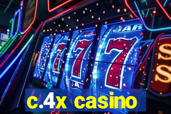 c.4x casino