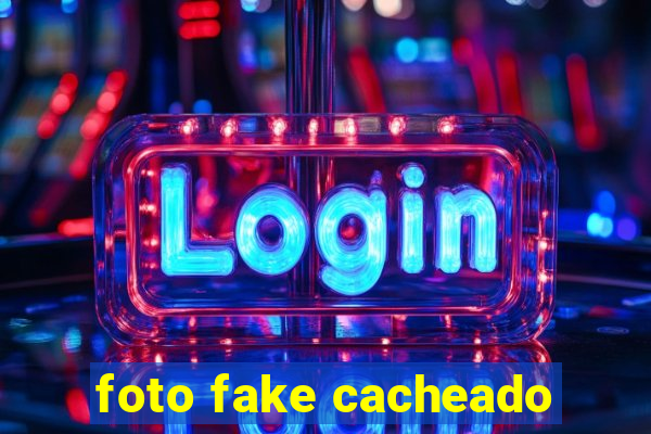 foto fake cacheado